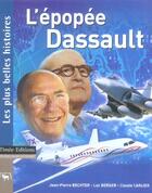 Couverture du livre « L'epopee dassault » de Jean-Pierre Bechter et Luc Berger et Claude Carlier aux éditions Timee