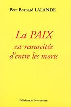 Couverture du livre « La paix est ressuscitee d'entre les morts » de Guerend/Rouge aux éditions Livre Ouvert