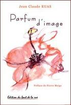 Couverture du livre « Parfum d'image » de Corno Emmanuel aux éditions Editions Du Bout De La Rue