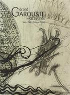 Couverture du livre « Gérard Garouste » de Philippe Piguet aux éditions Fragments International