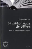 Couverture du livre « La bibliothèque de Villers ; tombeau d'Agatha Christie » de Benoît Peeters aux éditions Espace Nord