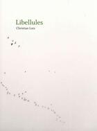 Couverture du livre « Libellules » de Christian Lutz aux éditions Heros Limite