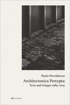 Couverture du livre « Paulo providencia - architectonica percepta » de Providencia Paulo aux éditions Park Books