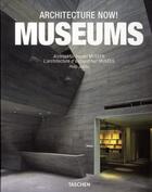 Couverture du livre « Architecture now ! ; museums » de  aux éditions Taschen