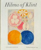 Couverture du livre « Hilma af Klint: the blue books (1906-1915) catalogue raisonné v.3 » de Kurt Almqvist aux éditions Thames & Hudson
