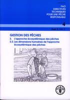 Couverture du livre « Gestion des pêches t.2 ; l'approche écosystémique des pêches » de  aux éditions Fao