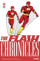 Couverture du livre « The flash chronicles : 1992 » de Mark Waid et Collectif et Mark D. Bright et Gerard Jones et Greg La Rocque aux éditions Urban Comics