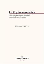 Couverture du livre « Le cogito newmanien - la preuve du theisme » de Gregory Solari aux éditions Hermann