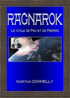 Couverture du livre « Ragnarok ; le cycle de feu et de pierres » de Igniatius Donnelly aux éditions Sylvius