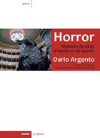 Couverture du livre « Horror ; histoires de sang, d'esprits et de secrets » de Dario Argento aux éditions Rouge Profond