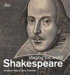 Couverture du livre « Shakespeare: staging the world » de Bate aux éditions British Museum