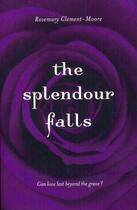 Couverture du livre « The Splendour Falls » de Clement-Moore Rosemary aux éditions Rhcb Digital