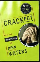 Couverture du livre « Crackpot » de John Waters aux éditions Scribner