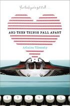 Couverture du livre « And Then Things Fall Apart » de Tibensky Arlaina aux éditions Simon Pulse