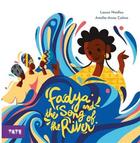 Couverture du livre « Fadya and the song of the river » de Laura Nsafou aux éditions Tate Gallery