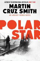 Couverture du livre « Polar Star » de Martin Cruz Smith aux éditions Simon And Schuster Uk