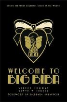 Couverture du livre « Welcome to big biba » de Thomas Steven aux éditions Acc Art Books