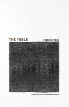 Couverture du livre « The table » de Francis Ponge aux éditions Wakefield Press