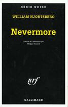 Couverture du livre « Nevermore » de William Hjortsberg aux éditions Gallimard