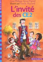 Couverture du livre « L'invite des ce2 » de Arrou-Vignod/Meyrand aux éditions Gallimard-jeunesse