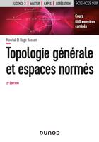 Couverture du livre « Topologie générale et espaces normés (2e édition) » de Nawfal El Hage El Hassan aux éditions Dunod