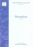 Couverture du livre « Thermalisme (2e édition) » de  aux éditions Direction Des Journaux Officiels