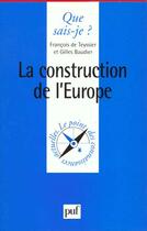 Couverture du livre « Construction de l'europe (la) » de Teyssier (De) F aux éditions Que Sais-je ?