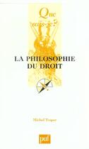 Couverture du livre « Philosophie du droit (la) » de Michel Troper aux éditions Que Sais-je ?
