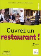 Couverture du livre « Ouvrez un restaurant ! (2e édition) » de  aux éditions Organisation