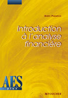 Couverture du livre « Introduction A L'Analyse Financiere » de A Planchon aux éditions Foucher