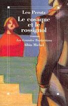 Couverture du livre « Le cosaque et le rossignol » de Leo Perutz aux éditions Albin Michel