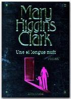 Couverture du livre « Une si longue nuit » de Mary Higgins Clark aux éditions Albin Michel