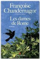 Couverture du livre « Les dames de Rome » de Francoise Chandernagor aux éditions Albin Michel