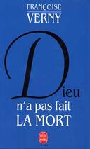 Couverture du livre « Dieu n'a pas fait la mort » de Verny-F aux éditions Le Livre De Poche