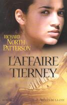 Couverture du livre « L'affaire tierney » de Richard North Patterson aux éditions Presses De La Cite