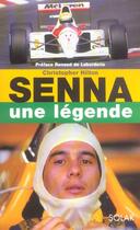 Couverture du livre « Senna, Une Legende » de Christopher Hilton aux éditions Solar