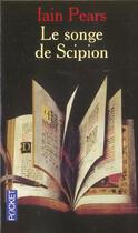 Couverture du livre « Le songe de scipion » de Iain Pears aux éditions Pocket