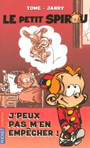 Couverture du livre « Le Petit Spirou Tome 5 » de Tome/Janry aux éditions Pocket Jeunesse