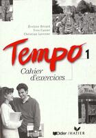 Couverture du livre « TEMPO T.1 ; cahier d'exercices » de Evelyne Berard et Yves Canier et Christian Lavenne aux éditions Didier