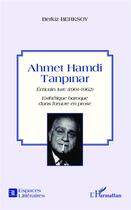 Couverture du livre « Ahmet Hamdi Tanpinar ; écrivain turc (1901-1962) esthétique baroque dans l'oeuvre en prose » de Berkiz Berksoy aux éditions Editions L'harmattan