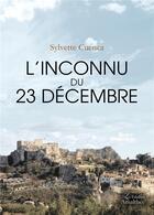 Couverture du livre « L'inconnu du 23 décembre » de Sylvette Cuenca aux éditions Amalthee