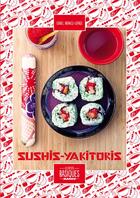 Couverture du livre « Sushi-yakitoris » de Isabel Brancq-Lepage aux éditions Mango
