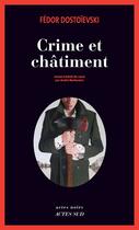 Couverture du livre « Crime et châtiment » de Fedor Dostoievski aux éditions Actes Sud