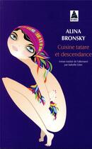 Couverture du livre « Cuisine tatare et descendance » de Alina Bronsky aux éditions Actes Sud