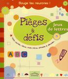 Couverture du livre « Pièges & défis ; jeux de lettres » de Bernard Myers aux éditions Ctp Rue Des Enfants