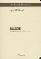 Couverture du livre « Russie : les enjeux du retour au Moyen-Orient » de Igor Delanoe aux éditions L'inventaire