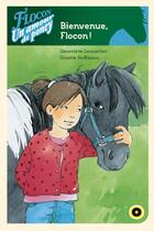 Couverture du livre « Flocon, un amour de poney ! bienvenue flocon ! » de Genevieve Lecourtier et Ginette Hoffmann aux éditions Oslo