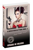 Couverture du livre « SAS Tome 169 : le défecteur de Pyong Yang Tome 2 » de Gerard De Villiers aux éditions Sas