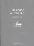 Couverture du livre « Une année à Treblinka » de Jankiel Wiernik aux éditions Vendemiaire