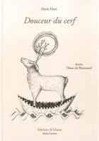 Couverture du livre « Douceur Du Cerf » de Marie Huot aux éditions Al Manar